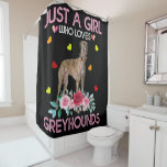Dog Just A Girl Who Loves Greyhounds Duschvorhang<br><div class="desc">Dog Just A Girl Who Loves Greyhounds</div>