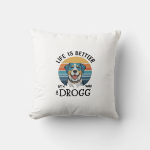 Dog Life Pillow Kissen