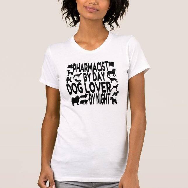 Dog Lover Apotheker T-Shirt (Vorderseite)