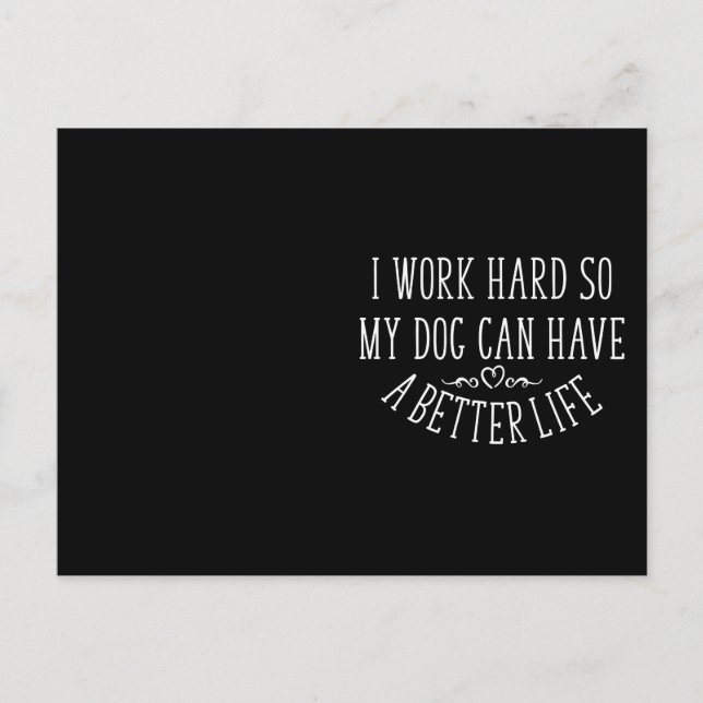 Dog Lover Design I Work Hard Postkarte (Vorderseite)
