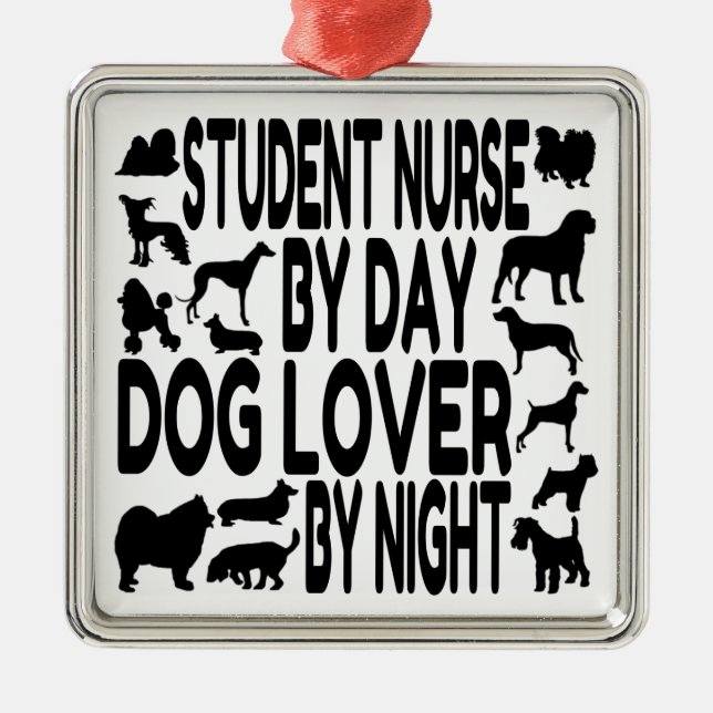 Dog Lover Student Nurse Ornament Aus Metall (Vorne)