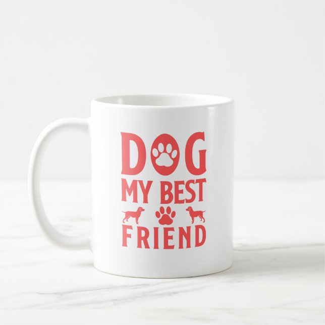 Dog mein bester Freund Kaffeetasse (Links)