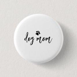 Dog mom button