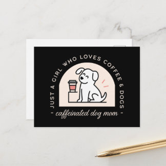 Dog mom funny coffee lovers girly quotes postkarte