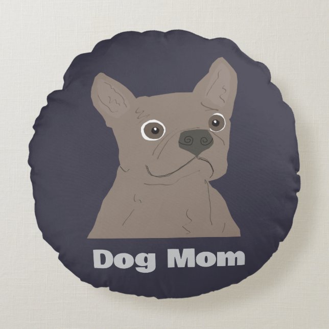 Dog Mom Rundes Kissen (Vorderseite)