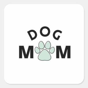 Dog Mum Quadratischer Aufkleber