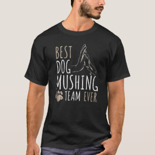 Dog Mushing Team Husky Schlittenhunde Musher T-Shirt