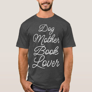 Dog Mutter Buch Lover II T-Shirt