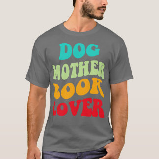 Dog Mutter Buch Lover III T-Shirt