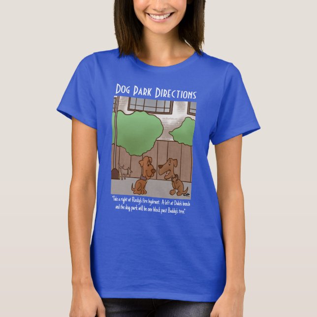 Dog Park Directions T-shirt bleu femme (Devant)