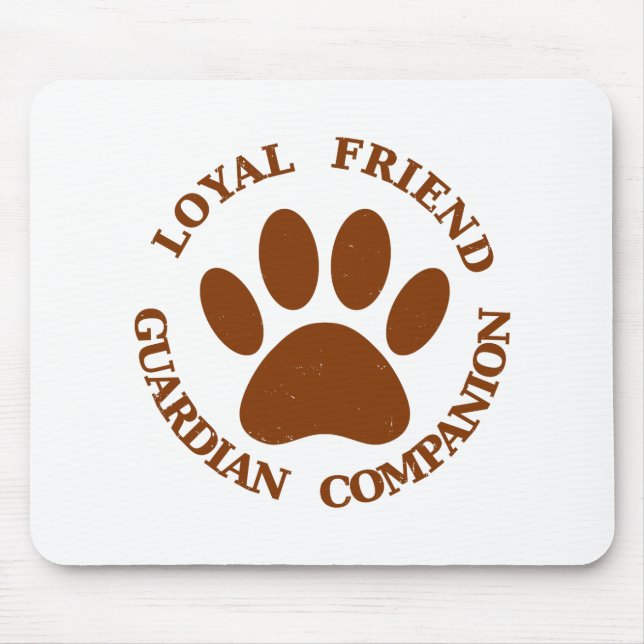 Dog Paw Loyal Friend Mousepad (Vorne)