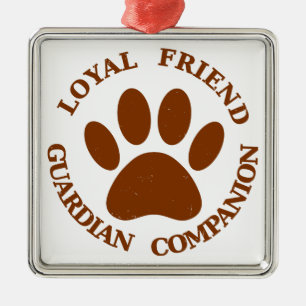 Dog Paw Loyal Friend Ornament Aus Metall
