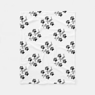 Dog Paw Print True Friends Text Fleecedecke