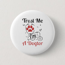 Dog Paws Trust i'm a Dogtor Funny