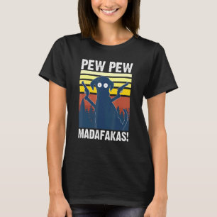 Dog Pew Pew Madafakas Vintag Crazy Hunde T-Shirt