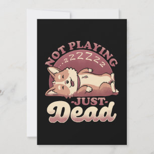 Dog Playing Dead - Niedlich Irony Pet Einladung
