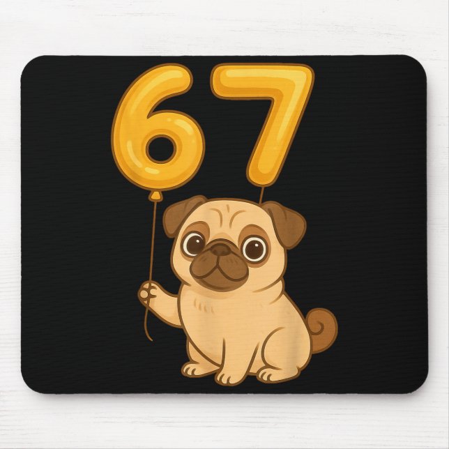Dog Pug 67 Meme Six Seven Balloon Funny Gen Alpha  Mousepad (Vorne)