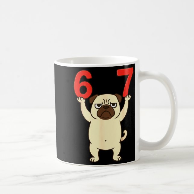 Dog Pug Funny 67 Meme Six Seven  Kaffeetasse (Rechts)