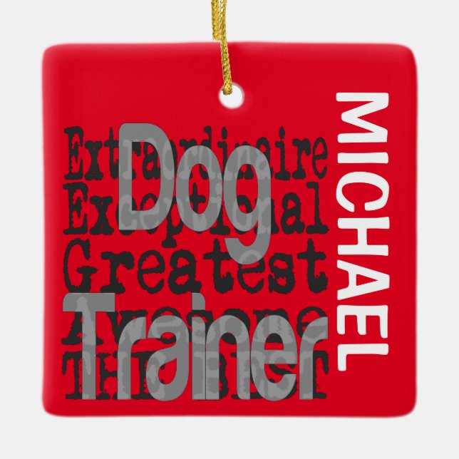 Dog Trainer Extraordinaire CUSTOM Keramikornament (Vorderseite)