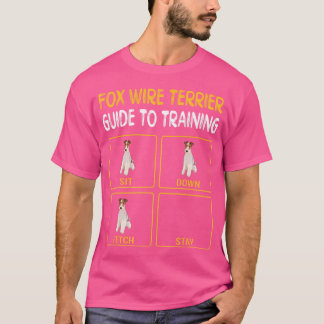 Dog Training Funny Wire Fox Terrier T-Shirt