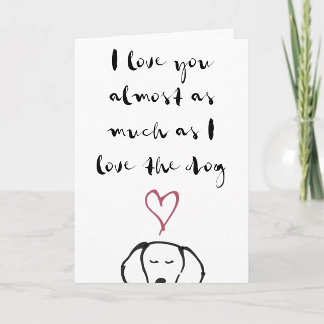Dog Valentine's Day Card Karte (Vorderseite)
