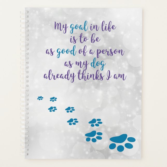 Dog Wisdom Inspiration Zitat - Dog Lover Quotes Planer (Vorderseite)