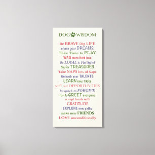Dog Wisdom Zitat Leinwanddruck