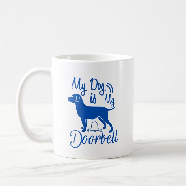 Dog Zitat: Mein Hund ist mein Türklingel - Blau Kaffeetasse (Links)