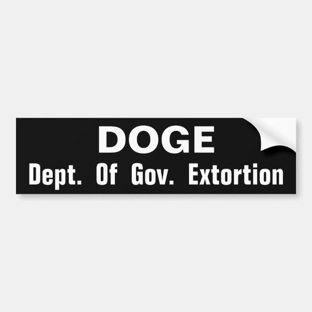DOGE Dept Gov. Erpressung Autoaufkleber (Vorne)