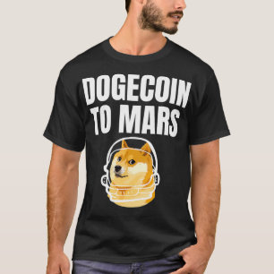 Dogecoin an Mars halten Funny Meme T-Shirt