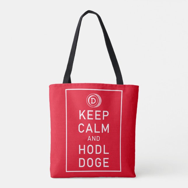 Dogecoin Behielt Ruhe und Hodl Doge Krypto Funny Tasche (Rückseite)