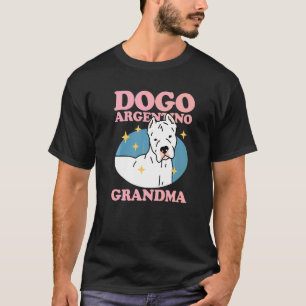 Dogo Argentino Oma Hundebesitzer Dogo Argentino T-Shirt