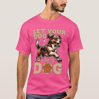 Dogriner Ließ Ihr Hund, ein Hund, der Agilityraini T-Shirt