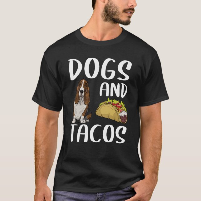 Dogs And Tacos Basset Hound Mexican Food T-Shirt (Vorderseite)