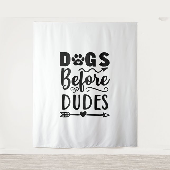 Dogs before Dudes Wandteppich (Vorderseite)