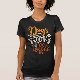 Dogs Books Coffee Women’s Shirt – Cozy Bookish Dog