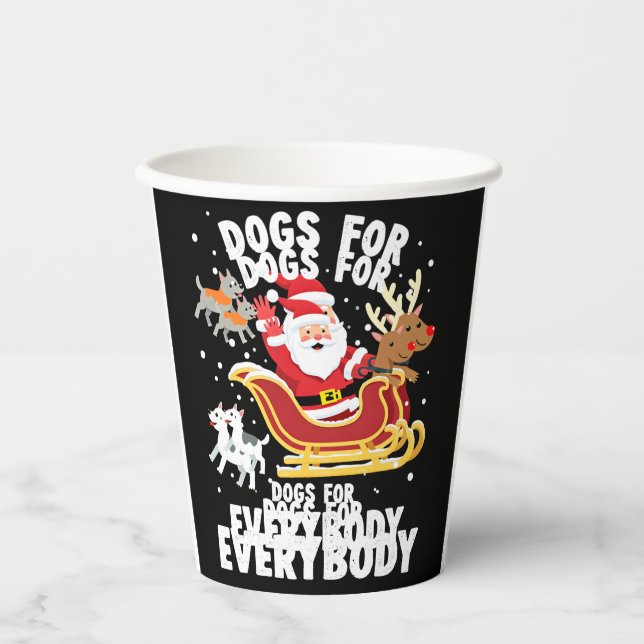 Dogs For Everybody Santa Funny Christmas Xmas (1) Pappbecher (Vorderseite)