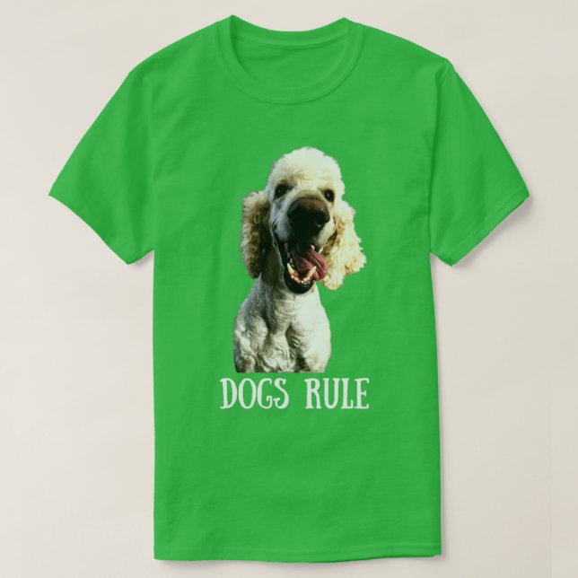 Dogs Rule T-Shirt (Design vorne)