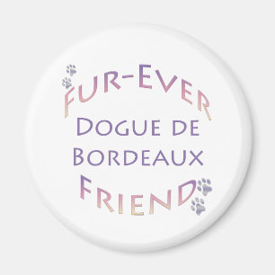Dogue de Bordeaux Furever Magnet