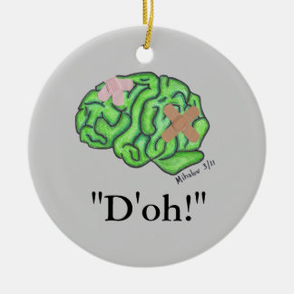 "D'oh!" Verzierung Keramik Ornament