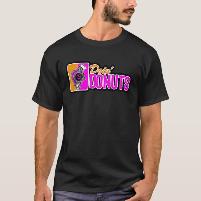 Doin Donuts Car Drifting PS Tuning Lovers T-Shirt (Vorderseite)