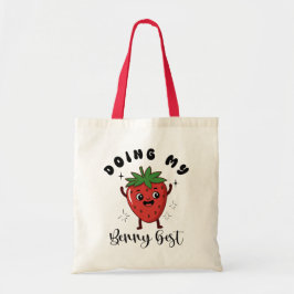 Doing My Berry Best Cute Mental Health Tragetasche