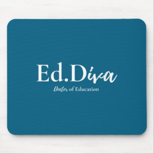 Doktor der Erziehungswissenschaften Frau EdD Diva Mousepad