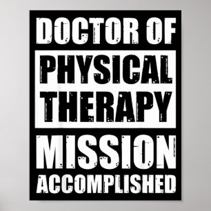 Doktor der Physiotherapie Abschluss dpt Absolvente Poster