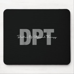 Doktor der Physiotherapie DPT-Studenten-Abschluss Mousepad