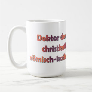 Doktor der Theologie Kaffeetasse