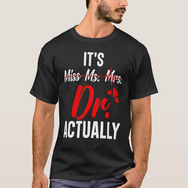 Doktor Frau Dr. Doktor Abschluss T-Shirt (Vorderseite)