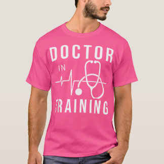 Doktor in der Ausbildung Medical School Future Dok T-Shirt