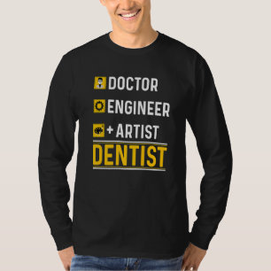Doktor Ingenieur Künstler Zahnarzt Zahnarzt Munden T-Shirt