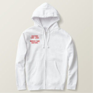 Doktor Save Lives Nurses Save behandelt Magneten Bestickter Hoodie
